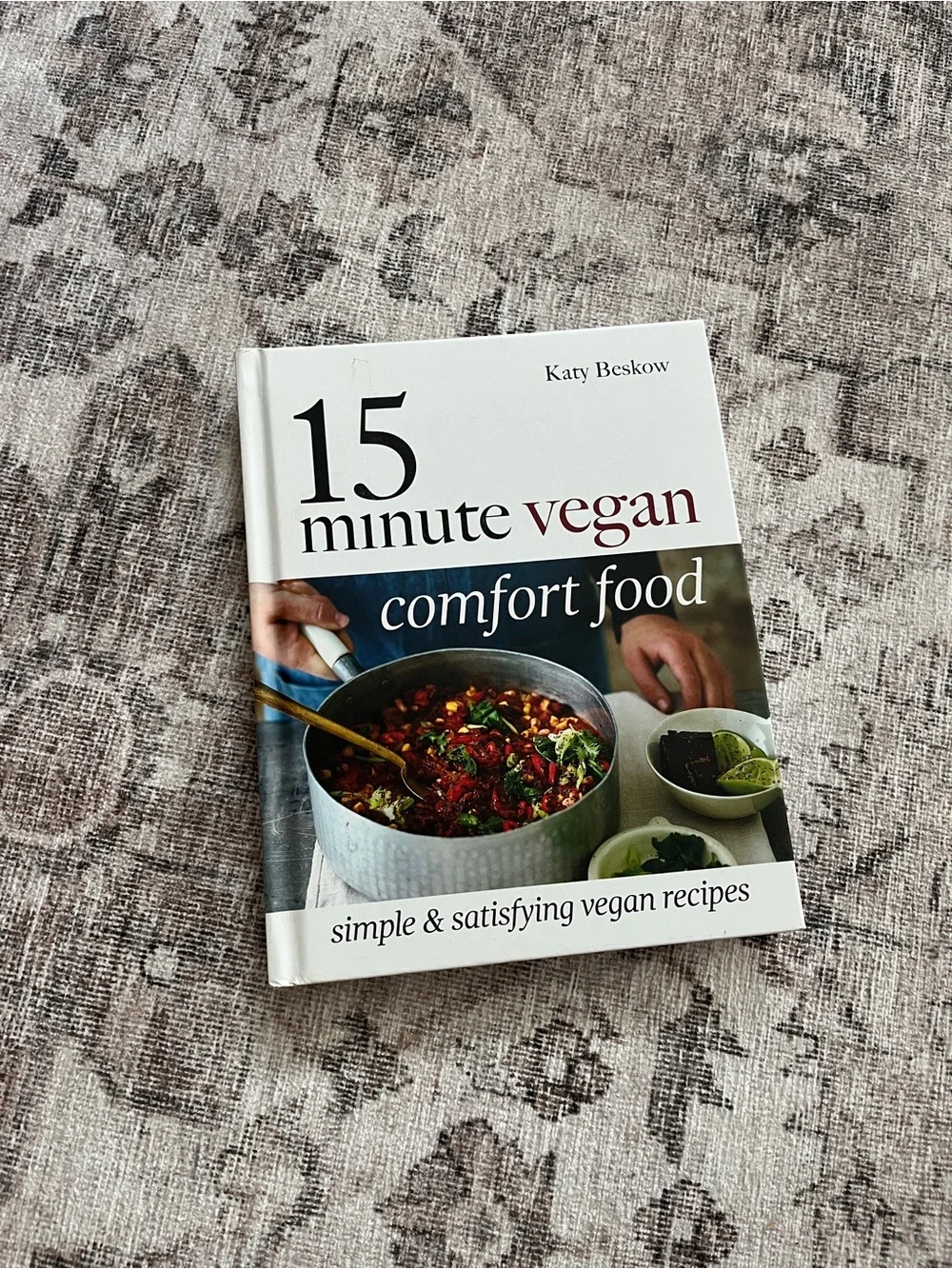 15 Minute Vegan Comfort Food - White Cover
